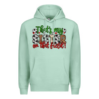 Seafoam that s my sister on that field Premium Hoodie - Zillion Design Studio