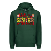 Sports Green that s my sister on that field Premium Hoodie - Zillion Design Studio