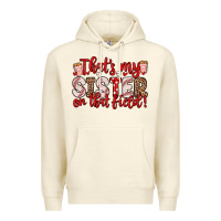 Sandshell that s my sister on that field Premium Hoodie - Zillion Design Studio