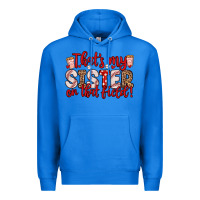 True Royal that s my sister on that field Premium Hoodie - Zillion Design Studio