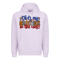 Lilac that s my brother on that field Premium Hoodie - Zillion Design Studio