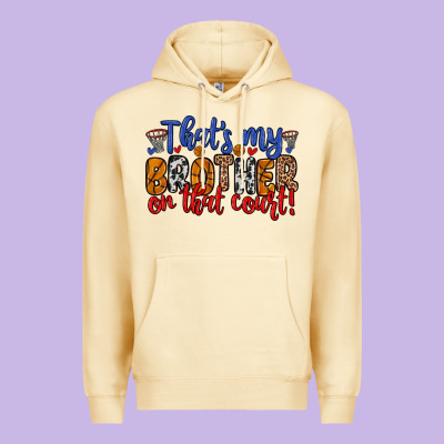That S My Brother On That Field Premium Hoodie Designed By Zillion Design Studio