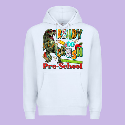 Ready To Crush Pre School Premium Hoodie Designed By Texasbilliewilder