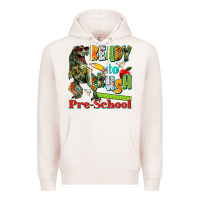 Pale Pink ready to crush pre school Premium Hoodie - texasbilliewilder