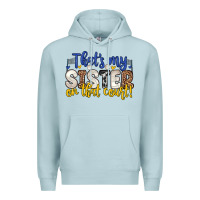 Blue Mist that s my sister on that court Premium Hoodie - Zillion Design Studio