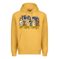 Mustard that s my sister on that court Premium Hoodie - Zillion Design Studio