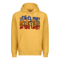 Mustard that s my sister on that court Premium Hoodie - Zillion Design Studio