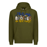 Army Green that s my brother on that court Premium Hoodie - Zillion Design Studio