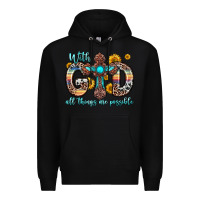Black with god all things are possible cross Premium Hoodie - Zillion Design Studio