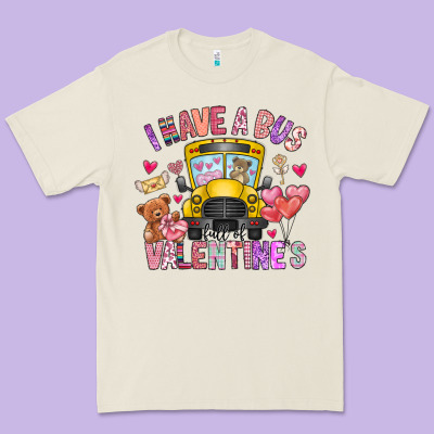 I Have A Bus Full Of Valentines Premium Tee Designed By Cowhidedigitalart