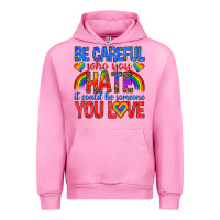 Fuchsia Pink be careful who you hate it could  be someone you l Urban Hoodie - texasbilliewilder