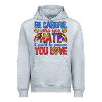 Heather Grey be careful who you hate it could  be someone you l Urban Hoodie - texasbilliewilder