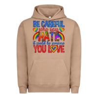 Pigment Burro be careful who you hate it could  be someone you l Urban Hoodie - texasbilliewilder