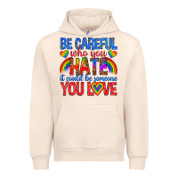 Sandshell be careful who you hate it could  be someone you l Urban Hoodie - texasbilliewilder