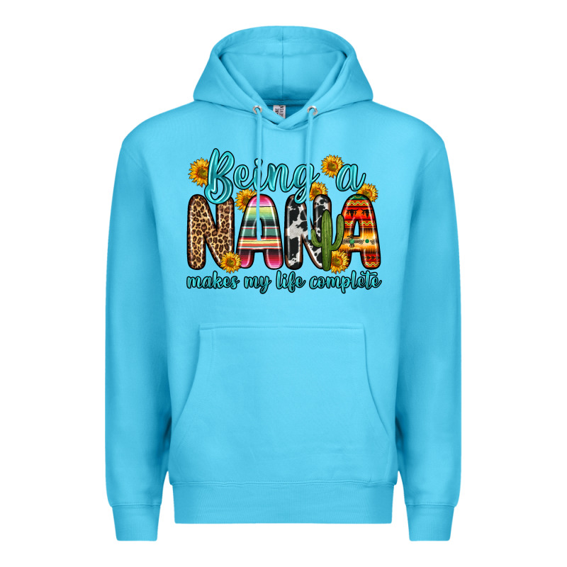 Being A Nana Makes My Life Complete Premium Hoodie by Zillion Design Studio | Teevron