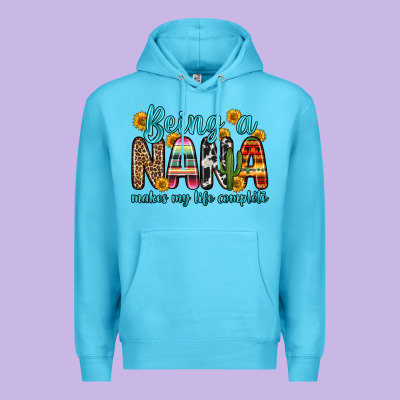 Being A Nana Makes My Life Complete Premium Hoodie Designed By Zillion Design Studio