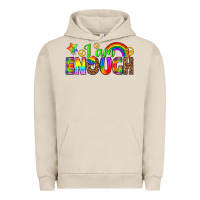 Pigment French Oak i am enough Urban Hoodie - texasbilliewilder