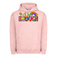 Pigment Salmon i am enough Urban Hoodie - texasbilliewilder