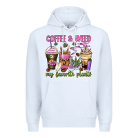 White coffee and weed my favorite plants Premium Hoodie - Zillion Design Studio