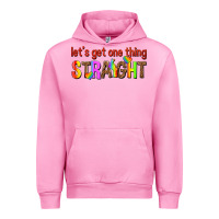 Fuchsia Pink lets get one thing straight Urban Hoodie - texasbilliewilder