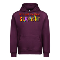 Mauve Wine lets get one thing straight Urban Hoodie - texasbilliewilder