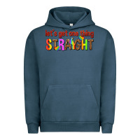 Pigment Midnight Navy lets get one thing straight Urban Hoodie - texasbilliewilder