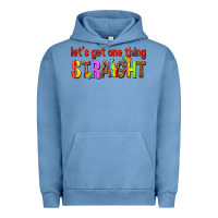 Pigment Pebble Blue lets get one thing straight Urban Hoodie - texasbilliewilder