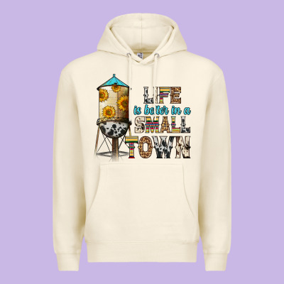 Life Is Better In A Small Town Premium Hoodie Designed By Zillion Design Studio