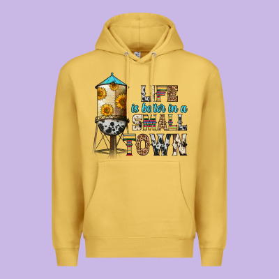 Life Is Better In A Small Town Premium Hoodie Designed By Zillion Design Studio