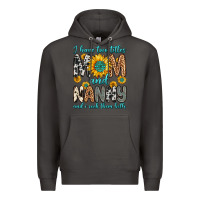 Smoke i have two titles mom and nanny and i rock them bo Premium Hoodie - Zillion Design Studio