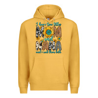 Mustard i have two titles mom and nana and i rock them bot Premium Hoodie - Zillion Design Studio