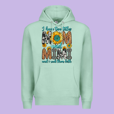 I Have Two Titles Mom And Mimi And I Rock Them Bot Premium Hoodie Designed By Zillion Design Studio