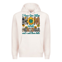 Pale Pink i have two titles mom and grandma and i rock them Premium Hoodie - Zillion Design Studio