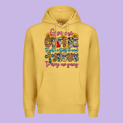 Give Me Coffee To Get Me Started And Jesus To Keep Premium Hoodie Designed By Zillion Design Studio
