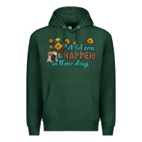 Sports Green a lot can happen in three days Premium Hoodie - Zillion Design Studio