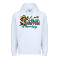 White a lot can happen in three days Premium Hoodie - Zillion Design Studio