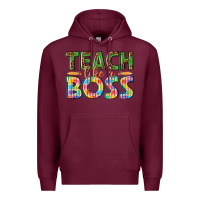 Burgundy teach like a boss Premium Hoodie - texasbilliewilder