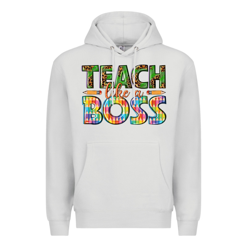 Teach Like A Boss Premium Hoodie by texasbilliewilder | Teevron