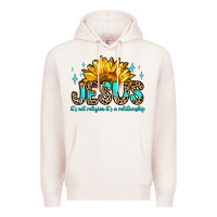 Pale Pink jesus it s not religion it s a relationship Premium Hoodie - Zillion Design Studio