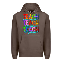 Coffee teach compassion teach kindness teach confidence Premium Hoodie - texasbilliewilder