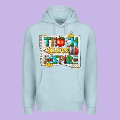 Teach Love Inspire Premium Hoodie Designed By Texasbilliewilder