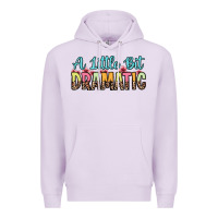 Lilac a little bit dramatic Premium Hoodie - Zillion Design Studio