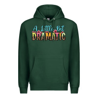 Sports Green a little bit dramatic Premium Hoodie - Zillion Design Studio