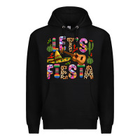Black let s fiesta Premium Hoodie - Zillion Design Studio