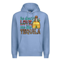 Colony Blue he don t love me like tequila Premium Hoodie - Zillion Design Studio
