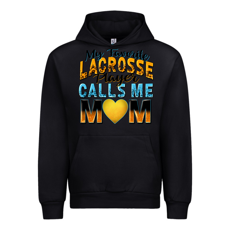 My Favorite Lacrosse Player Calls Me Mom Urban Hoodie by Zillion Design Studio | Teevron
