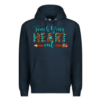 Navy teach your heart out Premium Hoodie - texasbilliewilder