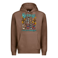 Chestnut because he lives i can face tomorrow Premium Hoodie - Zillion Design Studio
