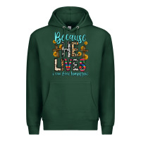 Sports Green because he lives i can face tomorrow Premium Hoodie - Zillion Design Studio