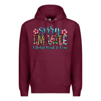 Burgundy sorry i m late i didn t want to come Premium Hoodie - Zillion Design Studio